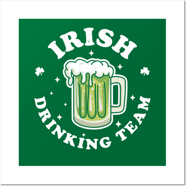 Irish Drinking Team St Patrick's Day Drinking Green Beer Wall Art by OrangeMonkeyArt